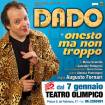 DADO IN : ONESTO MA NON TROPPO