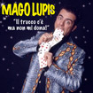 Spettacolo del MAGO LUPIS al Teatro Testaccio