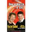 Enzo Salvi e Mariano D'angelo - DUE E MEZZO ...E STO