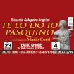 TE LO DO IO PASQUINO 2009 - Teatro Ghione 