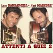 Luca Barbarossa & Neri Marcor - Teatro Romano di Ostia Antica