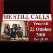 He Still Calls al PANDORA Show - Roma