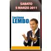 LUCIANO LEMBO al Pandora show -  Roma