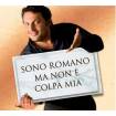 Enrico Brigano Sono Romano ma non  Colpa mia