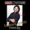 Marco Capretti 12 novembre 2011 - Pandora Show Roma