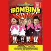 Bambine Cattive