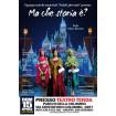 Ma che storia  - Teatro Tenda Spazio Eventi Colombo