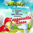 Cappuccetto Rosso - Estate ai parchi Anfiteatro Parchi della Colombo