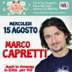 Marco Capretti in Anch'io rimango in citt per voi - all'ombra del colosseo