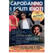 Capodanno con I Soliti Idioti allo Sheraton Golf Hotel Parco de Medici