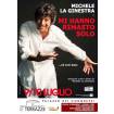 Michele La Ginestra in ''Mi hanno rimasto solo'' - Le Terrazze ROMA